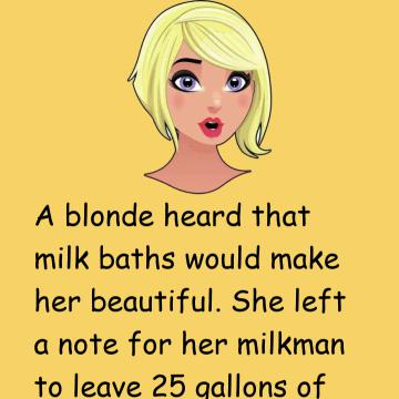 A Blonde Heard That Milk Baths