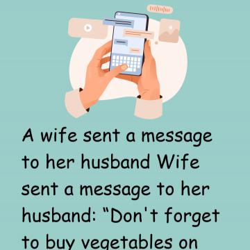 A Wife Sent A Message To Her Husband