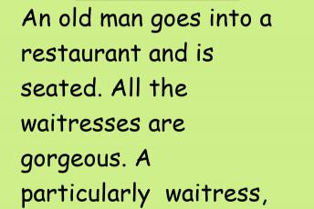 Old Man Goes Into A Restaurant